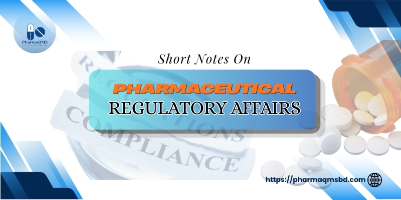Pharmaceutical Regulatory Affairs: The Backbone of Pharmaceutical Compliance